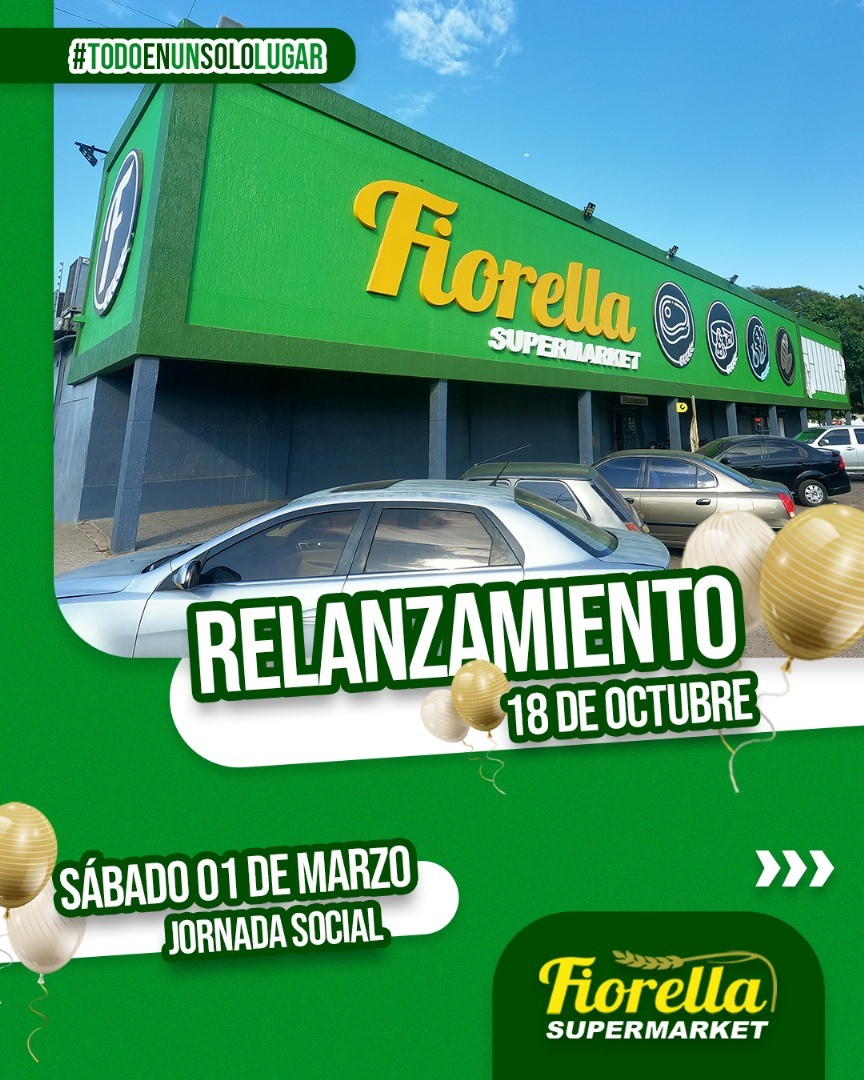 Fiorella Supermarket relanza su tienda del 18 de Octubre y el mejor surtido con frescura, calidad y precios imbatibles + JORNADA SOCIAL